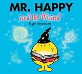 Mr Happy and the Wizard (Mr. Men and Little Miss) (English Edition) livre