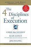 The 4 Disciplines of Execution: Achieving Your Wildly Important Goals (English Edition) livre