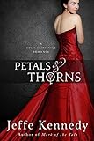 Petals and Thorns: A BDSM Fairytale Romance (English Edition) livre