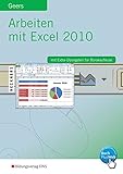 Arbeiten mit Excel 2010: Arbeiten mit Excel: Excel 2010: Schülerband livre