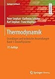 Thermodynamik: Grundlagen und technische Anwendungen Band 1: Einstoffsysteme (Springer-Lehrbuch) livre