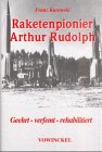 Arthur Rudolph: Raketenforscher in Deutschland und in den USA livre