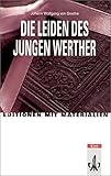 Die Leiden des jungen Werther (Editionen mit Materialien) livre