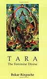 Tara: The Feminine Divine livre