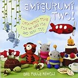 Amigurumi Two!: Crocheted Toys for Me and You and Baby Too livre