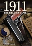 1911 The First 100 Years: The First 100 Years (English Edition) livre