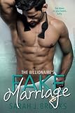 The Billionaire's Fake Marriage livre