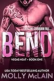 Bend (Vegas Heat Book 1) (English Edition) livre