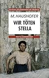 Wir töten Stella. livre