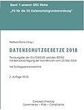 Datenschutzgesetze 2018: Textausgabe der EU-DSGVO und des BDSG mit Berücksichtigung der Korrekturen livre