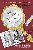 Are You My Mother?: A Comic Drama livre