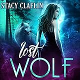 Lost Wolf: Curse of the Moon Series, Book 1 livre