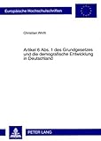 Artikel 6 Abs. 1 des Grundgesetzes und die demografische Entwicklung in Deutschland: Zugleich ein Be livre