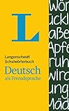 Langenscheidt Schulwörterbuch Deutsch Als Fremdsprache: Neuentwicklung livre