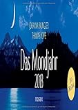 Das Mondjahr 2018: Wochenkalender - Das Original livre