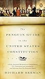 The Penguin Guide to the United States Constitution: A Fully Annotated Declaration of Independence, livre