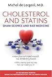 Cholesterol statins: Sham science and bad medicine (English Edition) livre