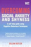 Overcoming Social Anxiety and Shyness, 1st Edition: A Self-Help Guide Using Cognitive Behavioral Tec livre