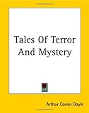 Tales of Terror and Mystery [with Biographical Introduction] (English Edition) livre