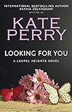 Looking for You (A Laurel Heights Novel Book 4) (English Edition) livre
