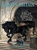 The High King's Tomb (Green Rider Book 3) (English Edition) livre