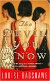 The Devil You Know livre