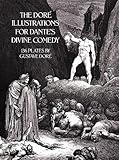 The Dore Illustrations for Dante's Divine Comedy: 136 Plates livre