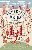 Freedom Fries and Cafe Creme (English Edition) livre