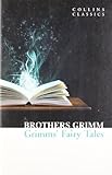 Grimms' Fairy Tales (Collins Classics) by Brothers Grimm (2011-10-01) livre