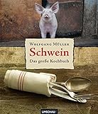 Schwein: Das große Kochbuch livre