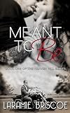 Meant To Be (Heaven Hill Book 1) (English Edition) livre