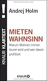 Mietenwahnsinn: Warum Wohnen immer teurer wird und wer davon profitiert livre