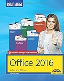 Office 2016 Bild für Bild: Sehen und Können. Für Word, Excel, Outlook, PowerPoint - Eine leicht v livre