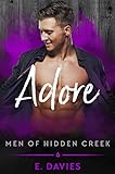 Adore (Men of Hidden Creek Season 2 Book 6) (English Edition) livre