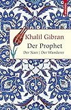 Der Prophet / Der Narr / Der Wanderer (Geschenkbuch Weisheit) livre