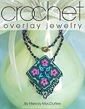 Overlay Crochet Jewelry (Leisure Arts #4014) livre