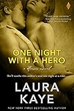 One Night with a Hero: A Heroes Novel (The Hero Book 2) (English Edition) livre