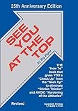 See You at the Top: 25th Anniversary Edition livre