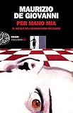 Per mano mia: Il Natale del commissario Ricciardi (Le indagini del commissario Ricciardi Vol. 5) (It livre