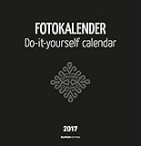 Foto-Bastelkalender schwarz 2017 - Bastelkalender / Do it yourself calendar (32 x 33) - datiert - Kr livre