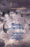 Science And the Trinity: The Christian Encounter With Reality livre