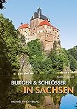 Burgen und Schlösser in Sachsen livre