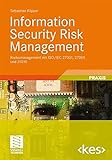 Information Security Risk Management: Risikomanagement mit ISO/IEC 27001, 27005 und 31010 (Edition ) livre