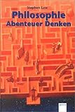 Philosophie - Abenteuer Denken livre