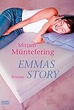 Emmas Story: Roman (Allgemeine Reihe. Bastei Lübbe Taschenbücher) livre