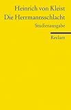 Die Herrmannsschlacht: Ein Drama. Studienausgabe (Reclams Universal-Bibliothek) livre