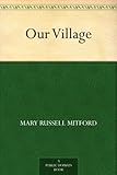 Our Village (English Edition) livre