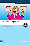 Mit Rollen spielen I (Edition Training aktuell) livre