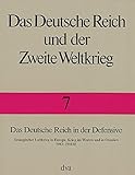 Das Deutsche Reich und der Zweite Weltkrieg, 10 Bde., Bd.7, Das Deutsche Reich in der Defensive: Str livre