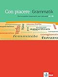 Con piacere: Die komplette Grammatik zum Lehrwerk A1-B1 livre